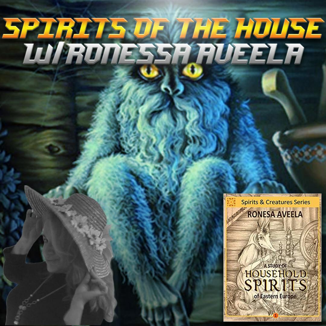 Spirits of the House w/Ronesa Aveela Image
