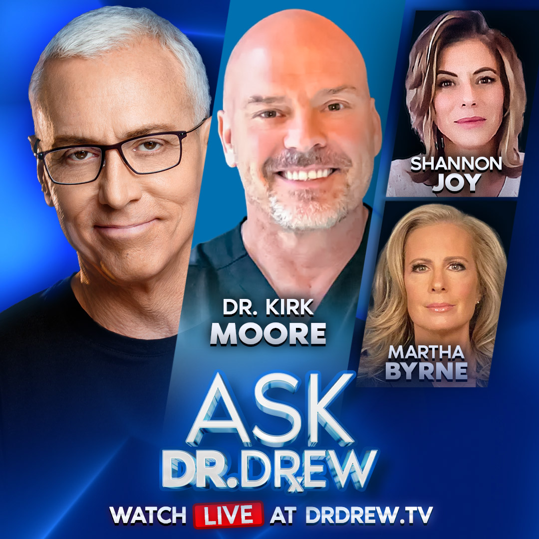Lawfare: Dr. Kirk Moore Faced 35 Years In Prison For Destroying COVID Vaccines, AG Pam Bondi Drops All Charges w/ Shannon Joy & Martha Byrne – Ask Dr. Drew – Ep 507