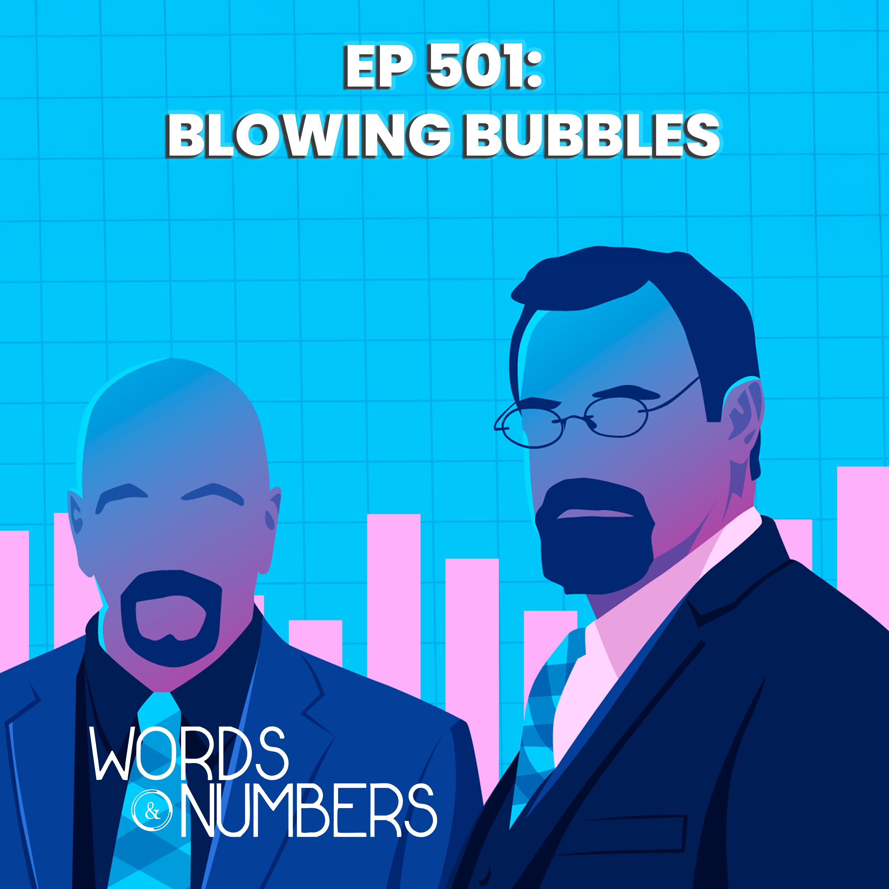 Episode 501: Blowing Bubbles