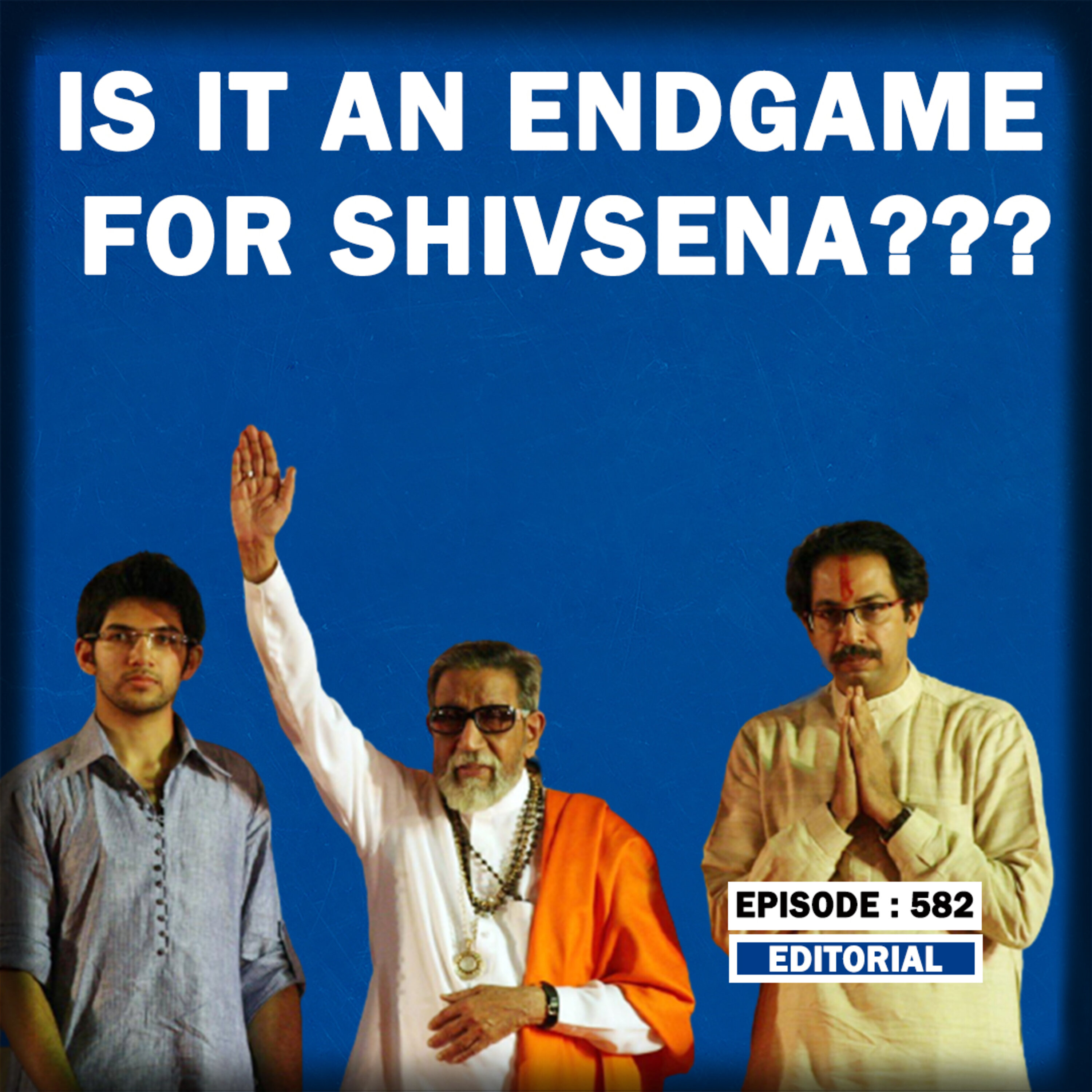 Editorial with Sujit Nair: Is It An Endgame For Shivsena??? episode artwork