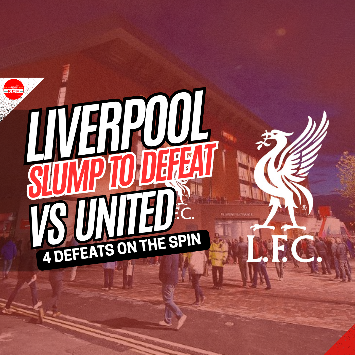 Liverpool 1 Man Utd 2 | Sunday Night Kop episode artwork