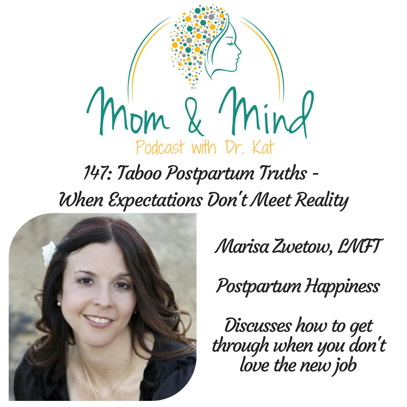 147: Taboo Postpartum Truths - When Expectations Don’t Meet Reality