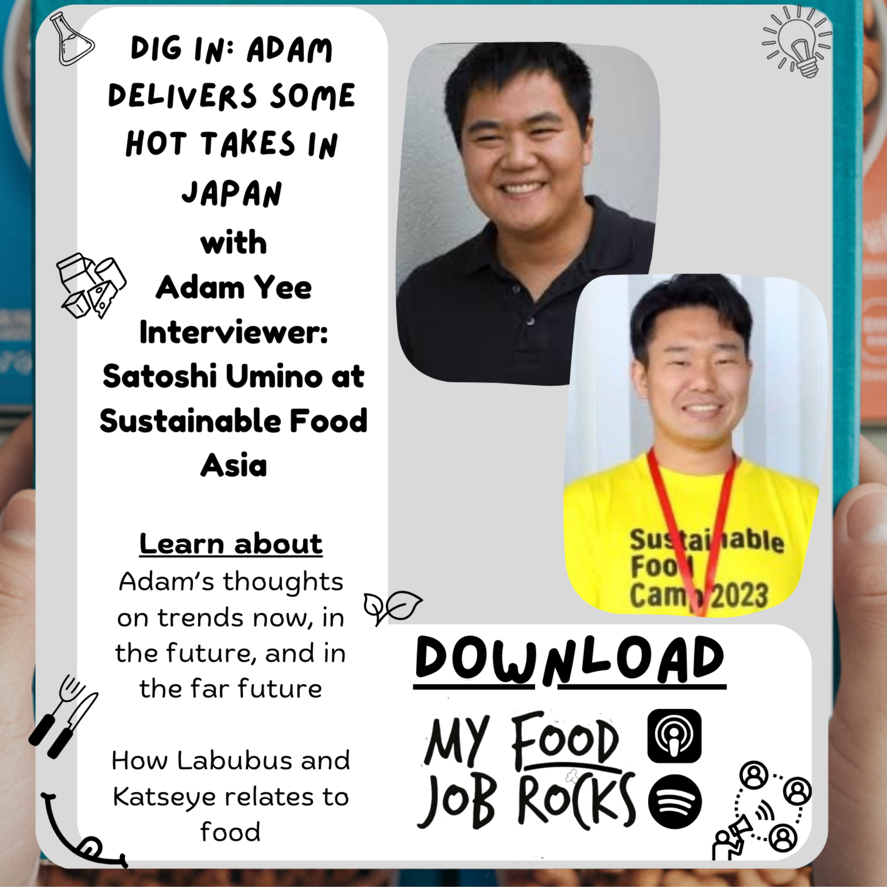 Dig In: Adam Delivers Some Hot Takes in Japan - an Interview with Satoshi Umino of Sustainable Food Asia thumbnail