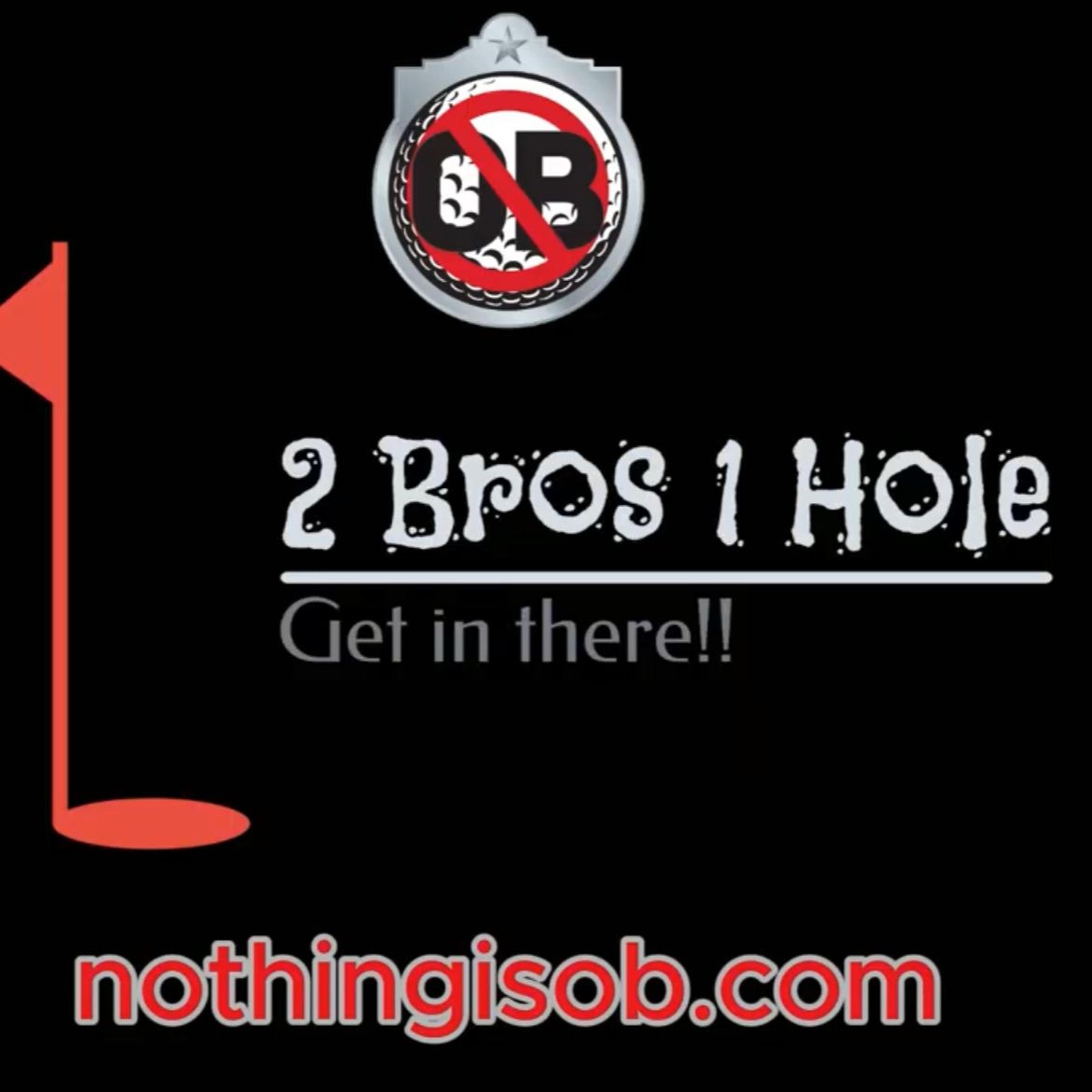 Ep. 162 -2 Bros 1 Hole ep.2 feat. Leo Camarillo