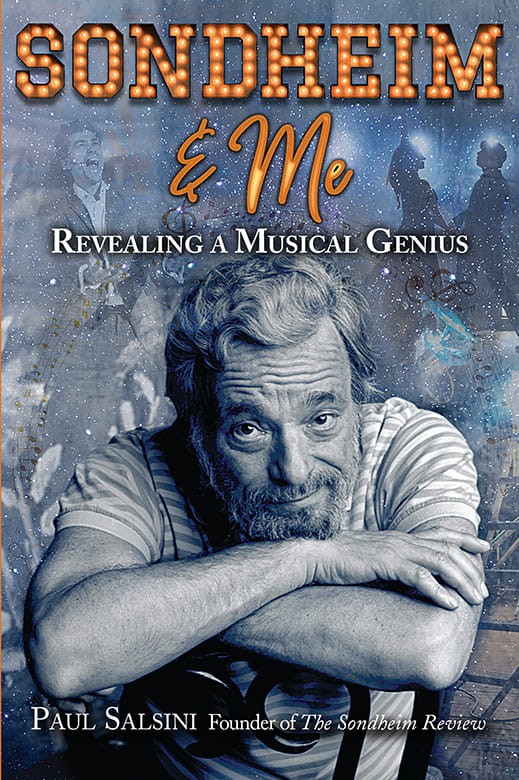 Episode 516 Featuring Paul Salsini - Acclaimed Journalist, Author, Founder of the Sondheim Review – episode artwork