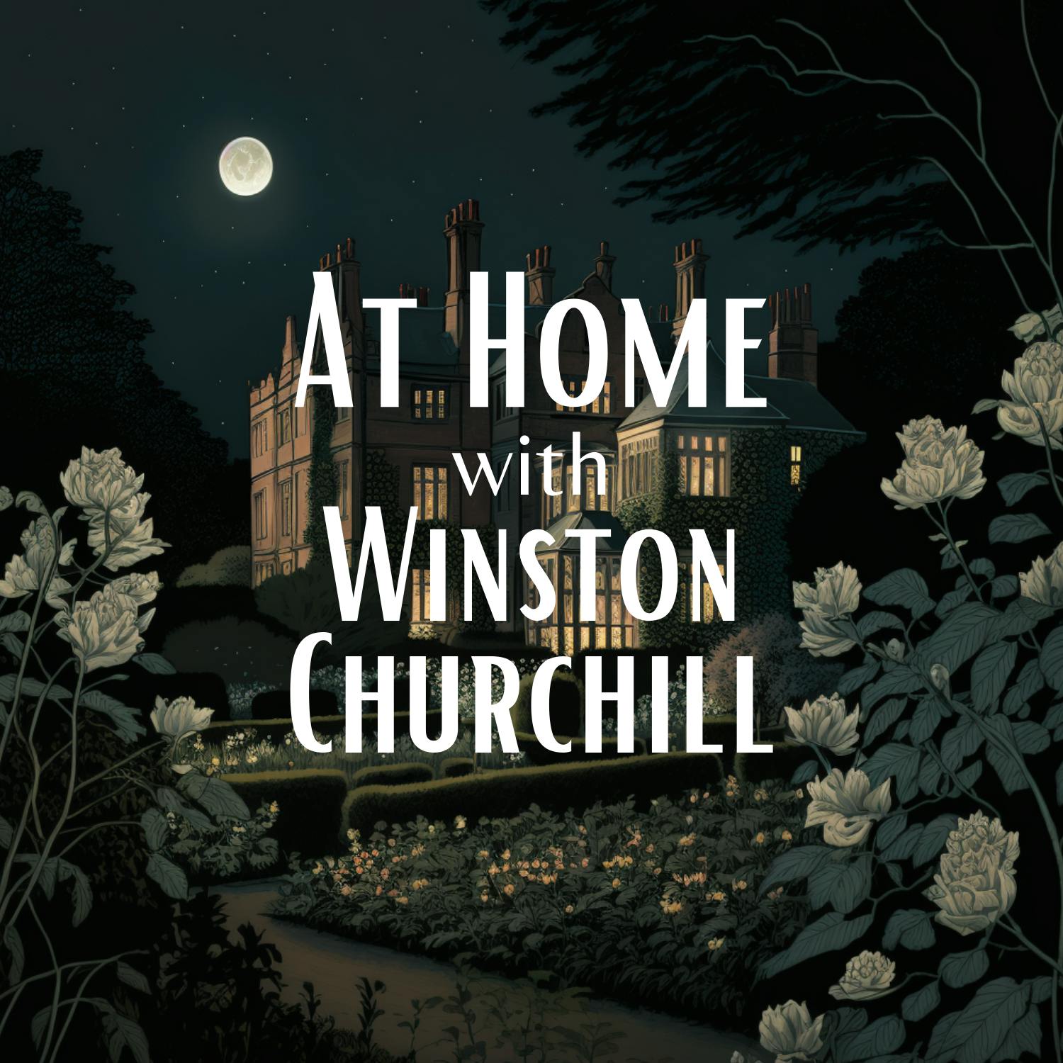 At Home with Winston Churchill