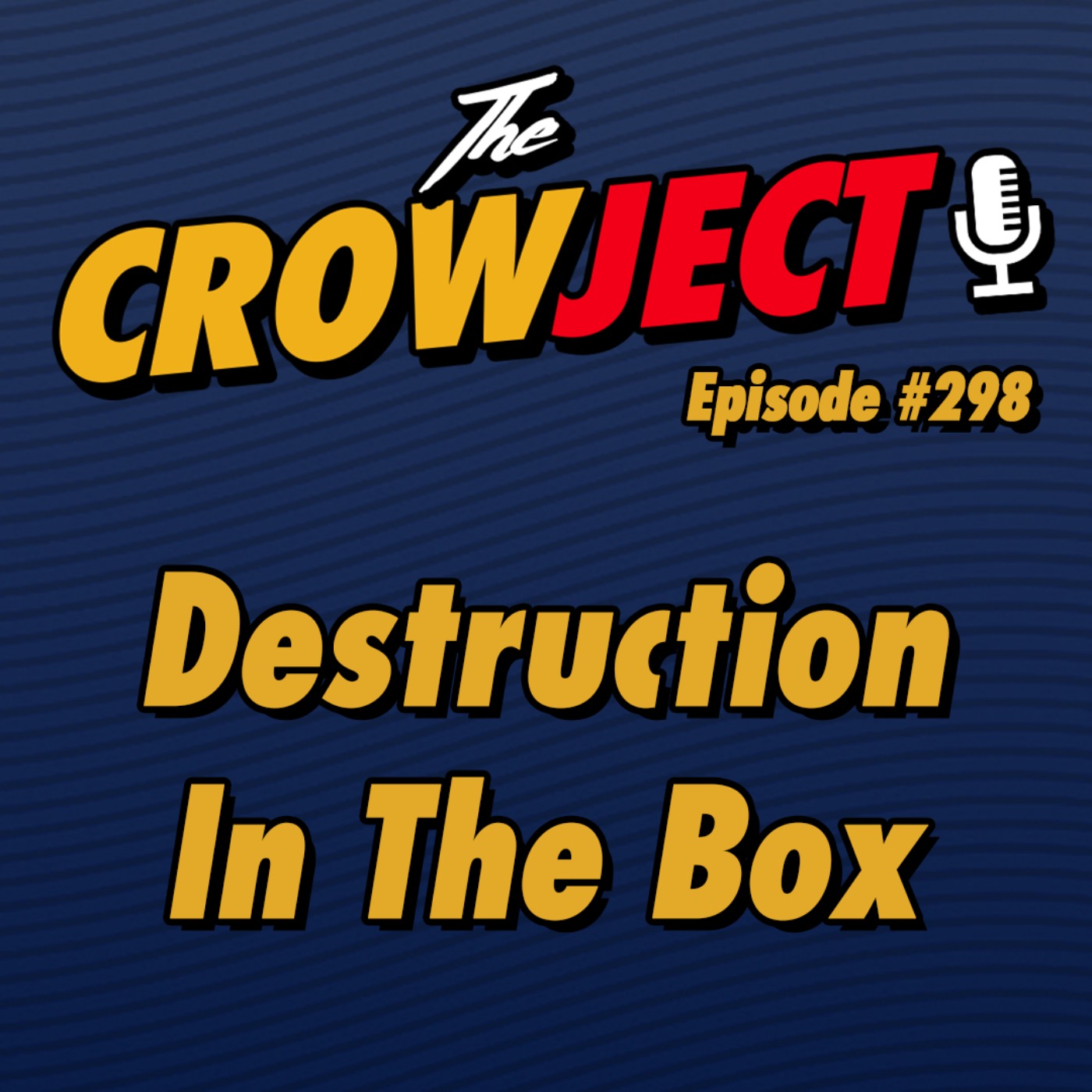 Destruction In The Box episode artwork