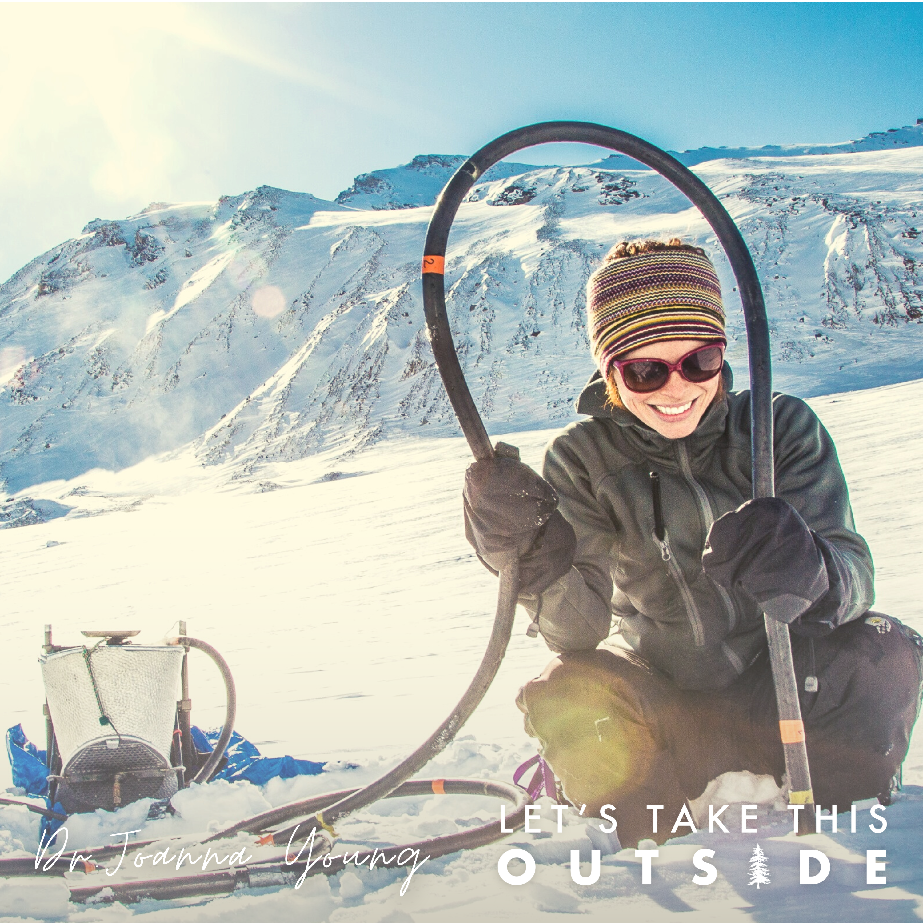 Dr. Joanna Young -  Glaciology Expert and Environmental Educator