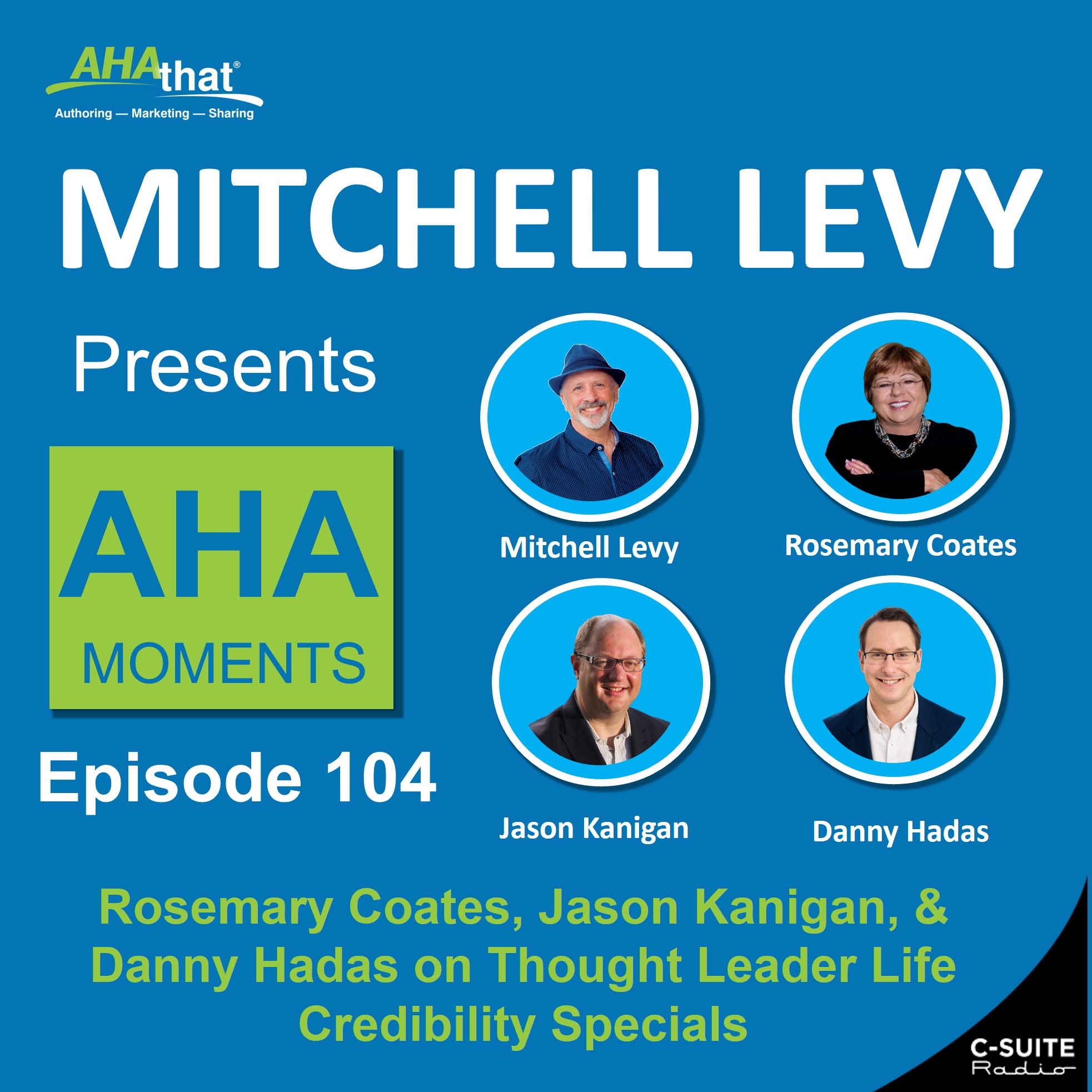 Mitchell Levy Presents AHA Moments
