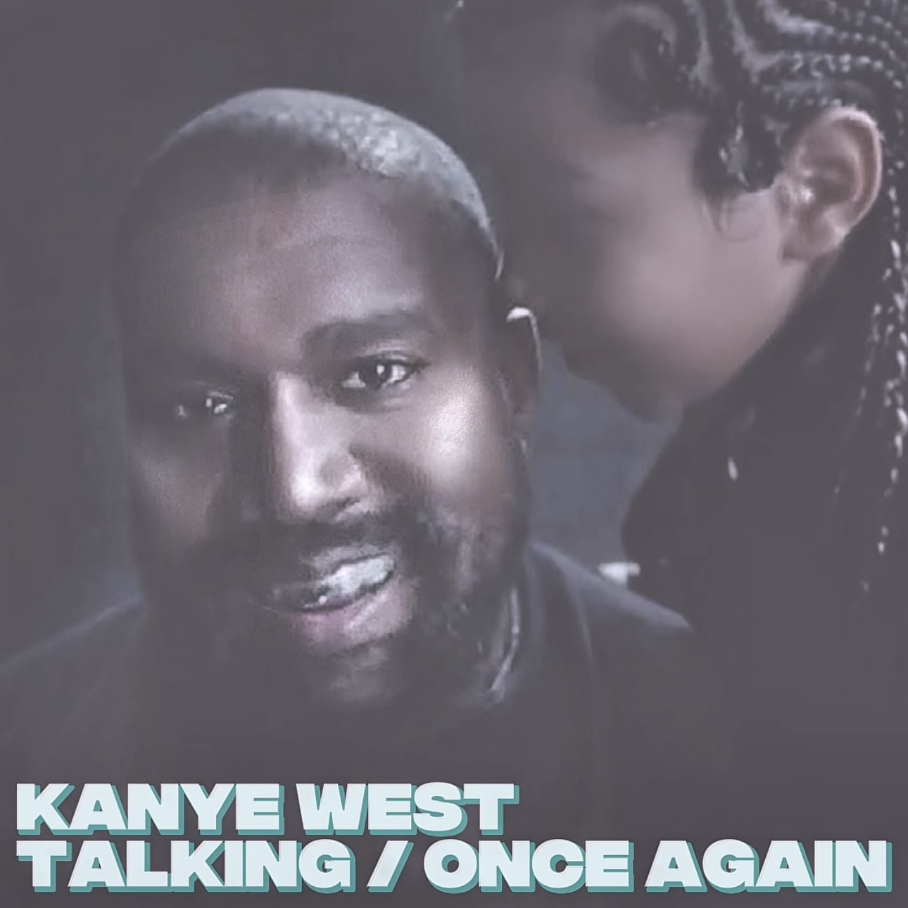 Kanye West & North West - TALKING / ONCE AGAIN episode artwork