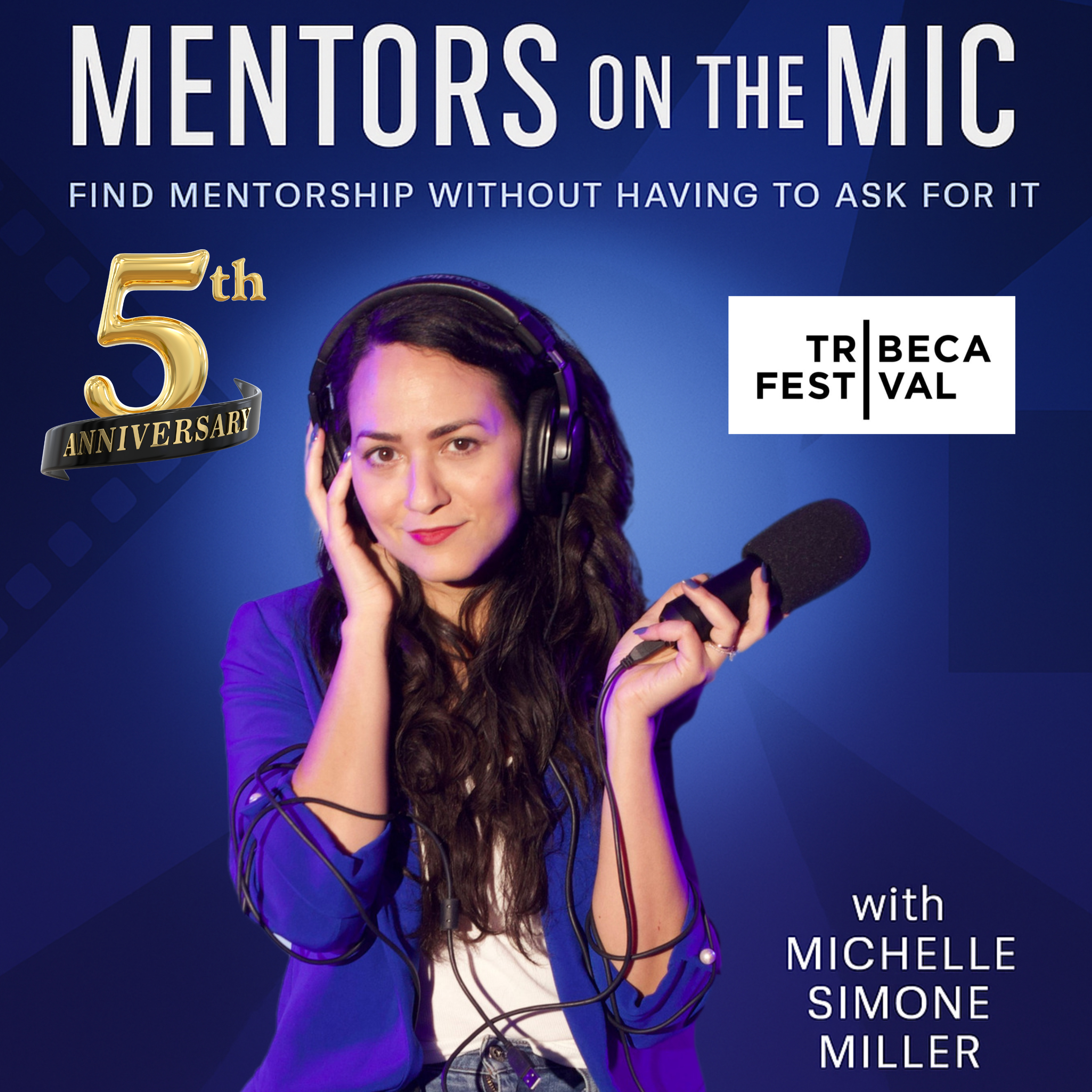 5th Anniversary Episode - Tribeca Festival Favorites (Best Feature Film, Short film, Doc, Pilot, Talk) episode artwork