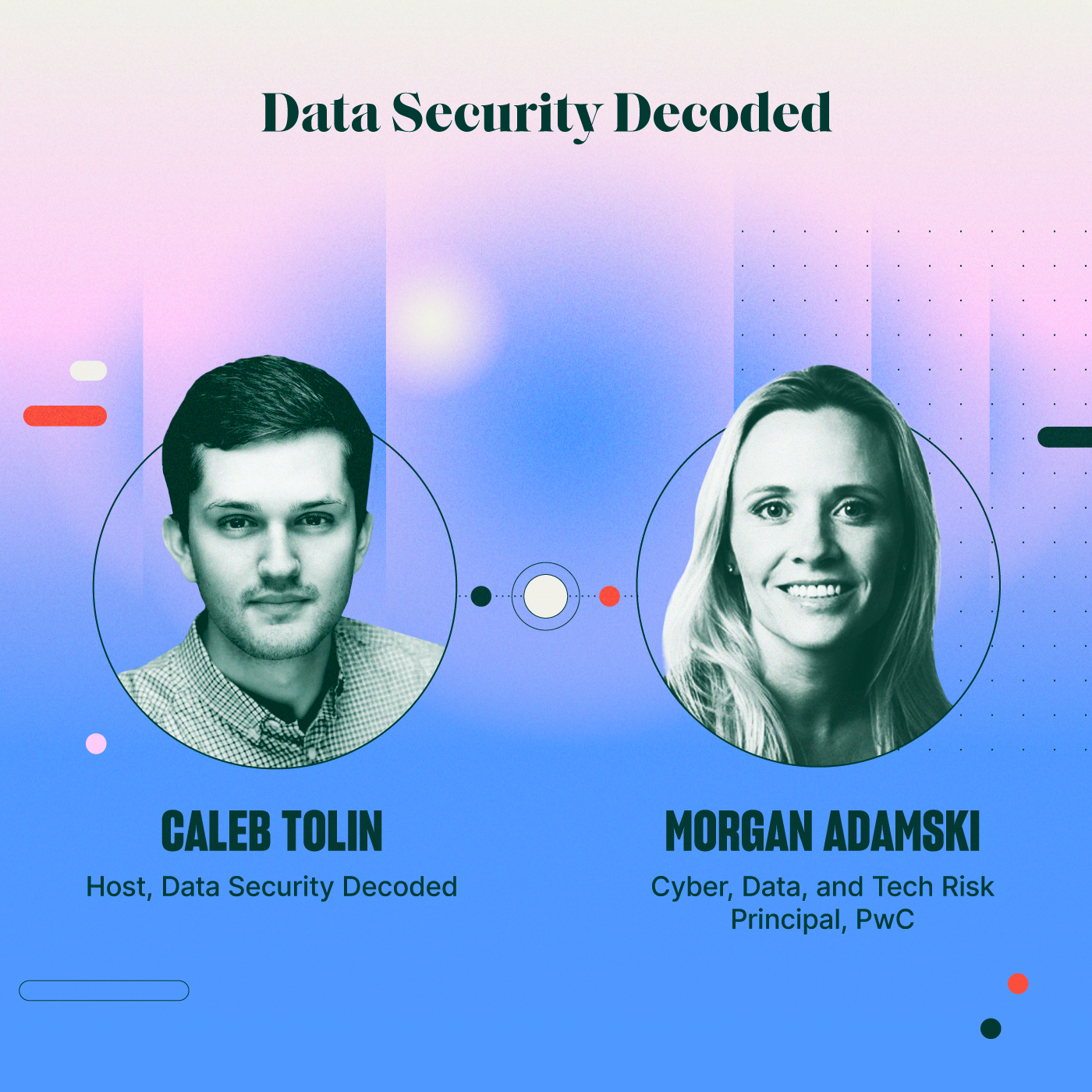 Top CISO Priorities and Global Digital Trust with Morgan Adamski