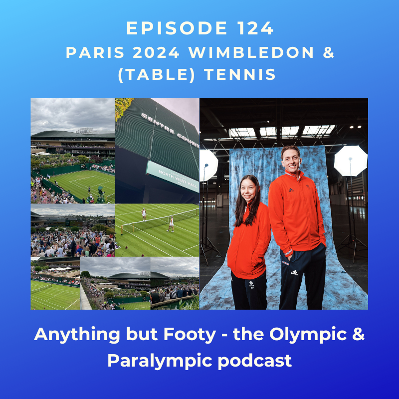 #124 Paris 2024 Wimbledon & (Table) Tennis episode artwork