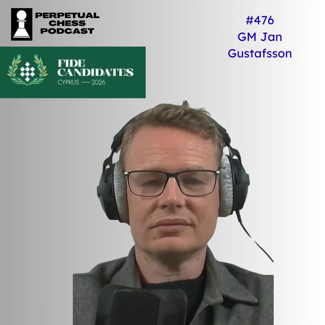 EP 476- GM Jan Gustafsson previews the 2026 FIDE Candidates EP 476- GM Jan Gustafsson previews the 2026 FIDE Candidates