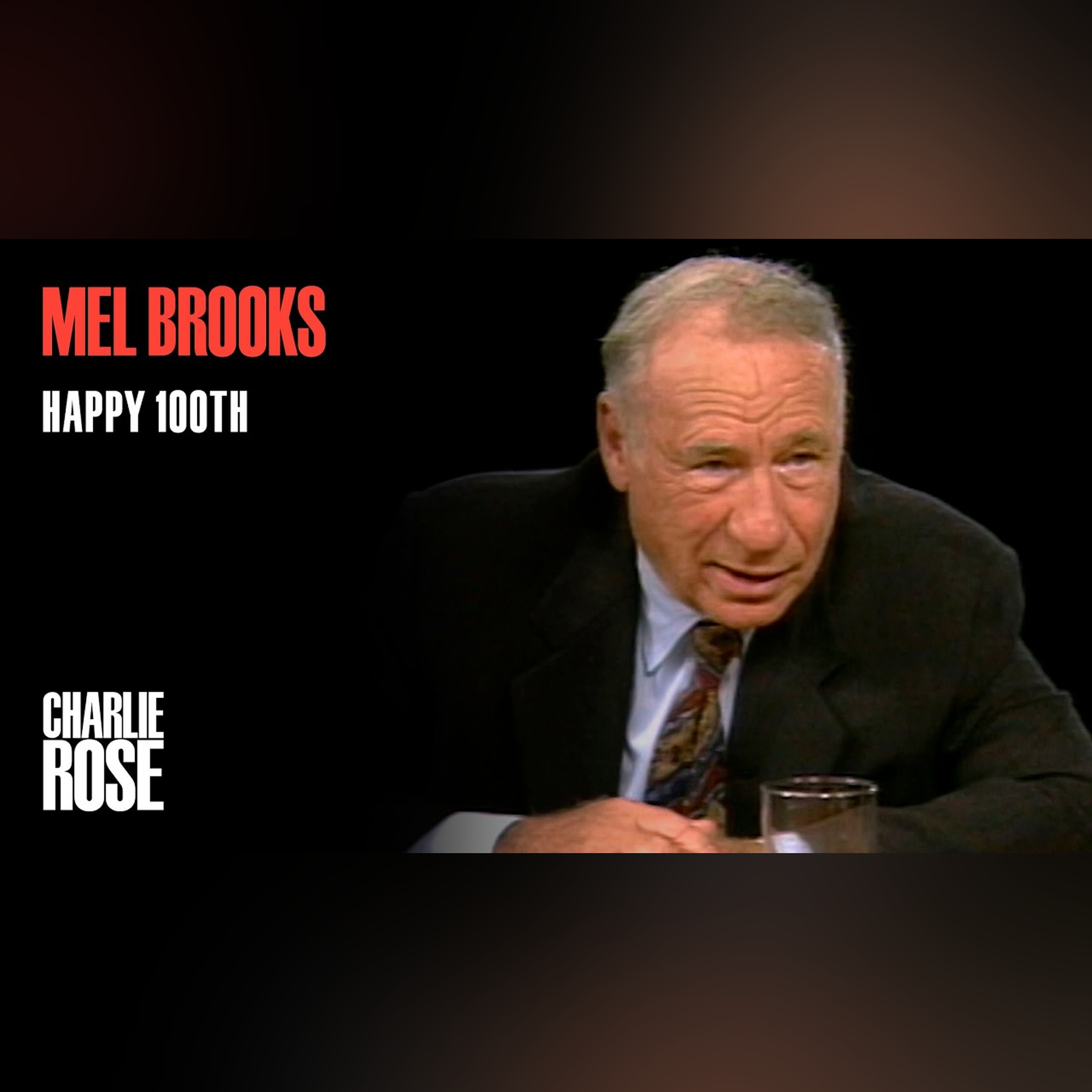 Mel Brooks at 100: Stories, Laughter and The 2000 Year Old Man | Charlie Rose episode artwork