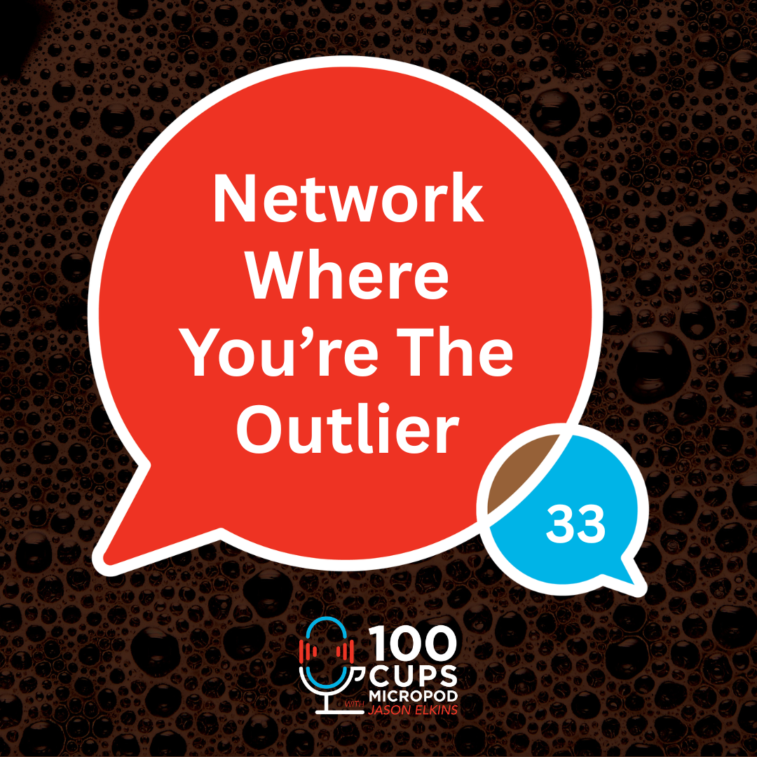 Network Where You're The Outlier Ep 33