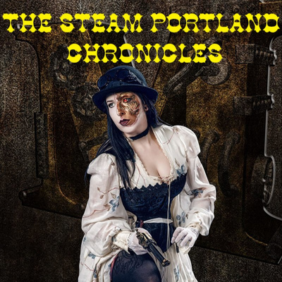 The Steam Portland Chronicles #3: The Sirens of Astoria(010626)