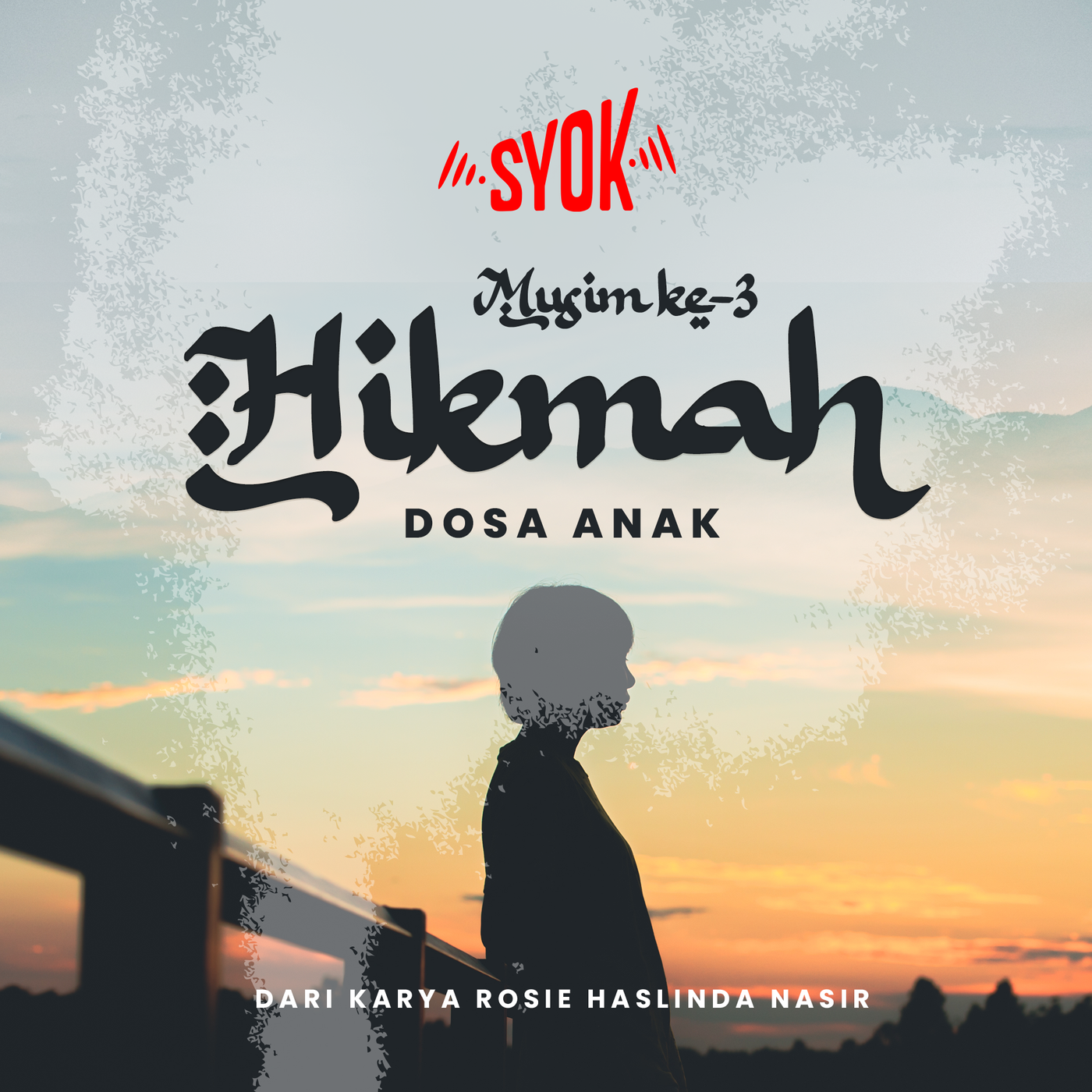Hikmah - SYOK Podcast [BM]
