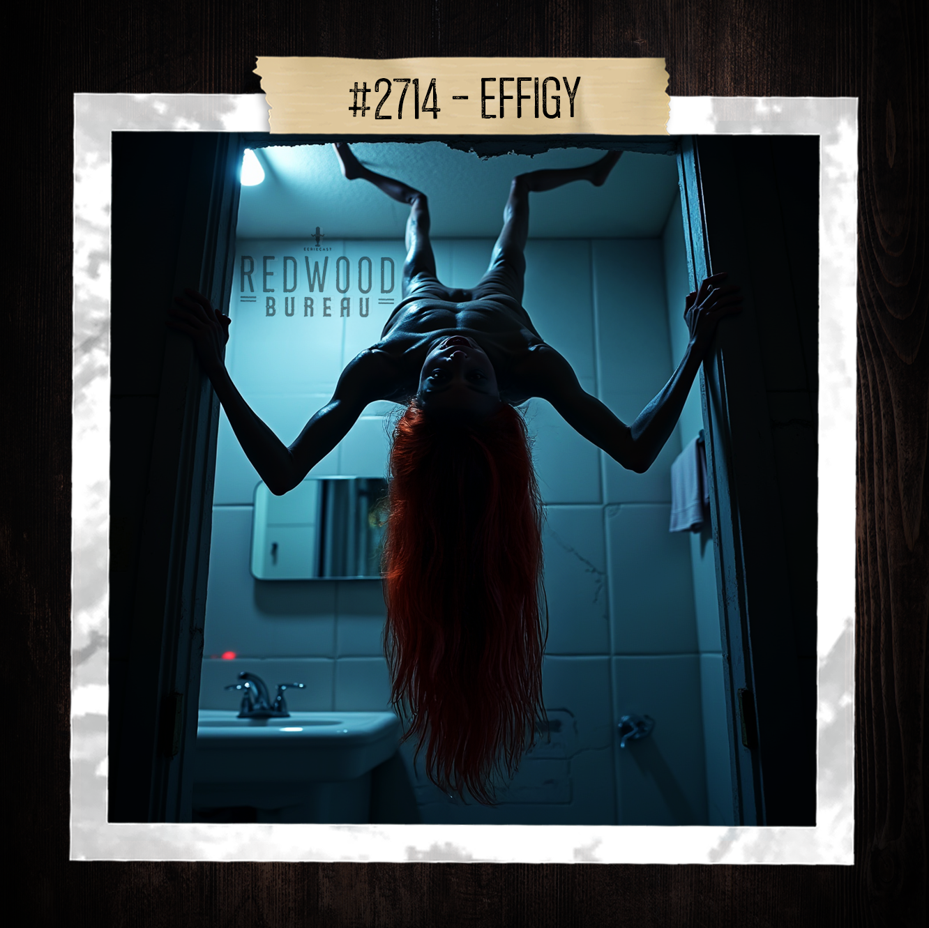 &quot;EFFIGY&quot; - Redwood Bureau Phenomenon #2714