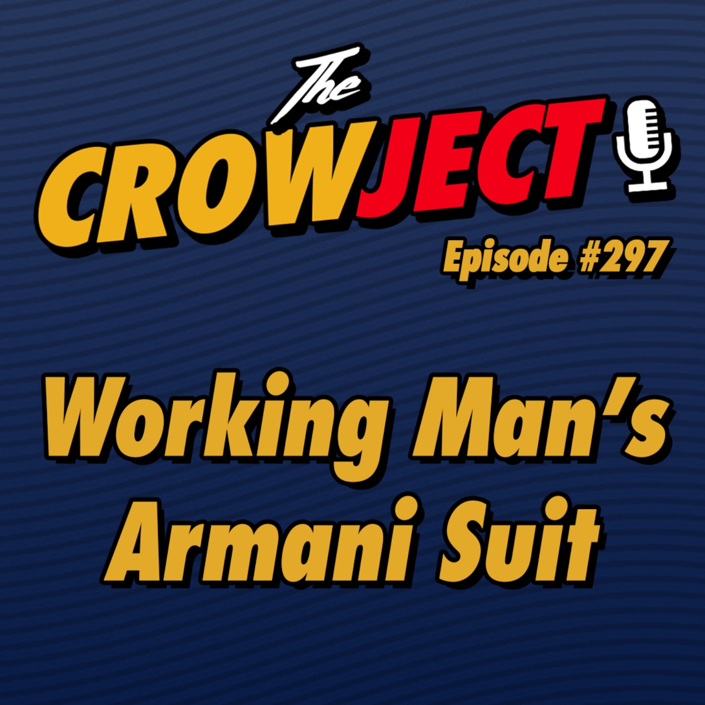 Working Man’s Armani Suit episode artwork