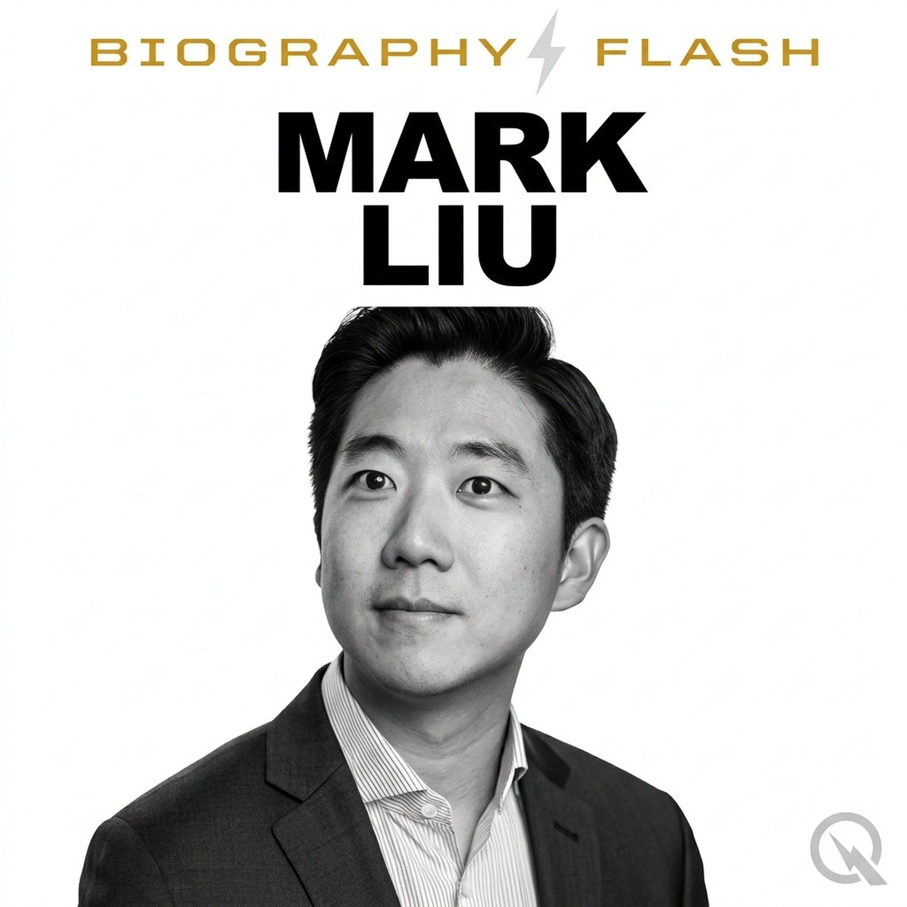 Mark Liu - Biography Flash