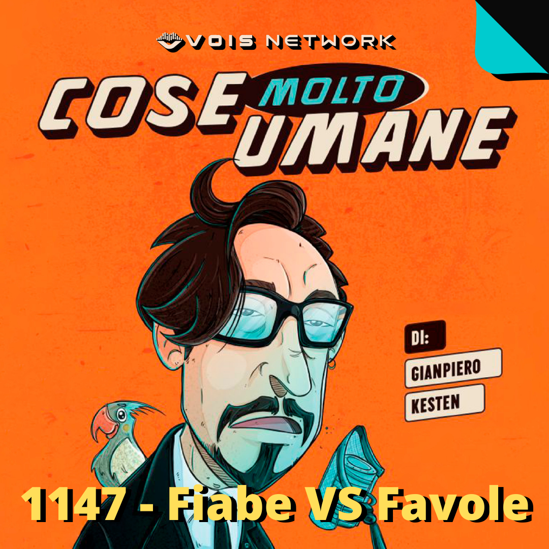 1147 - Fiabe VS Favole
