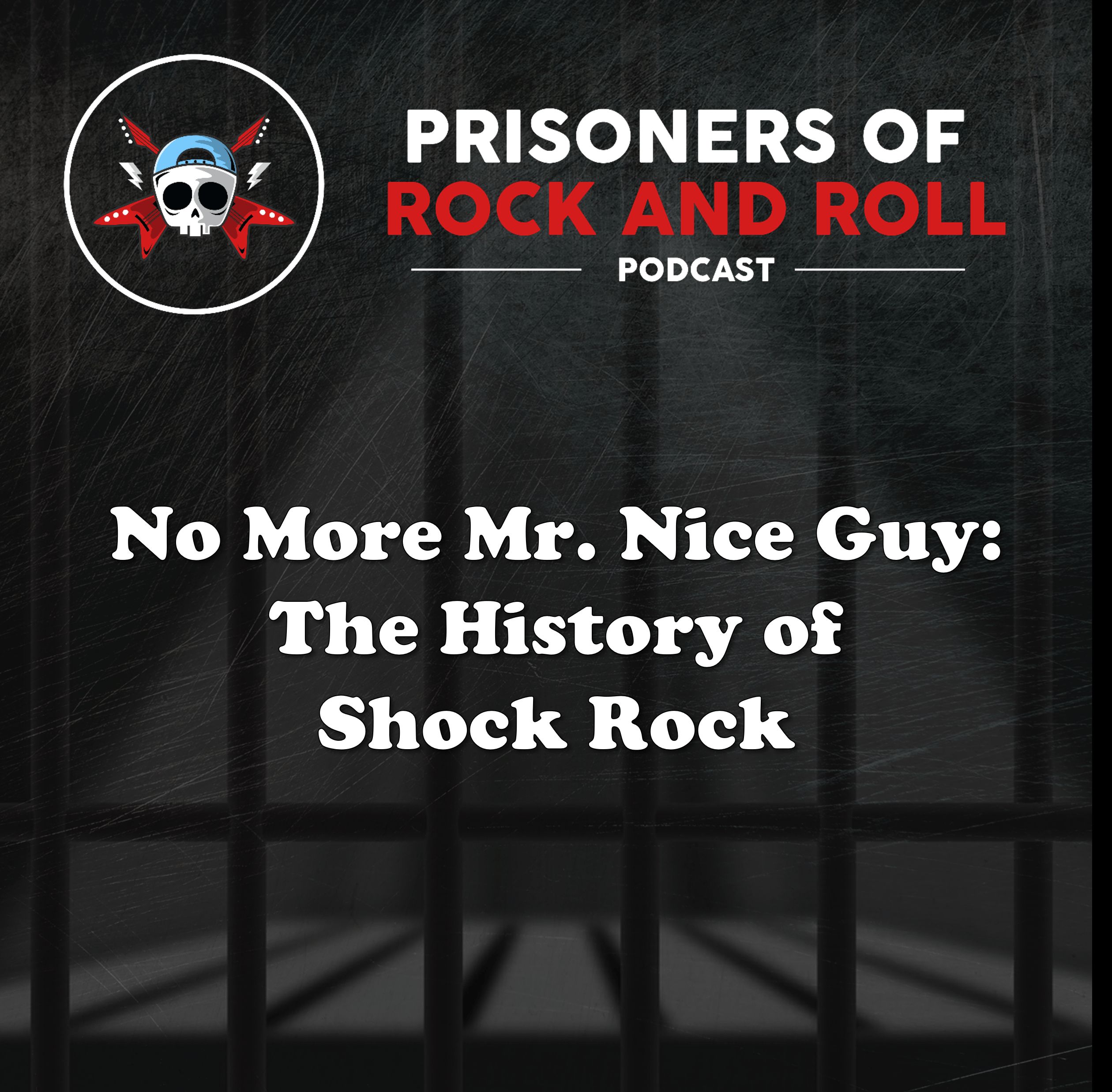16 - No More Mr. Nice Guy: The History of Shock Rock episode artwork