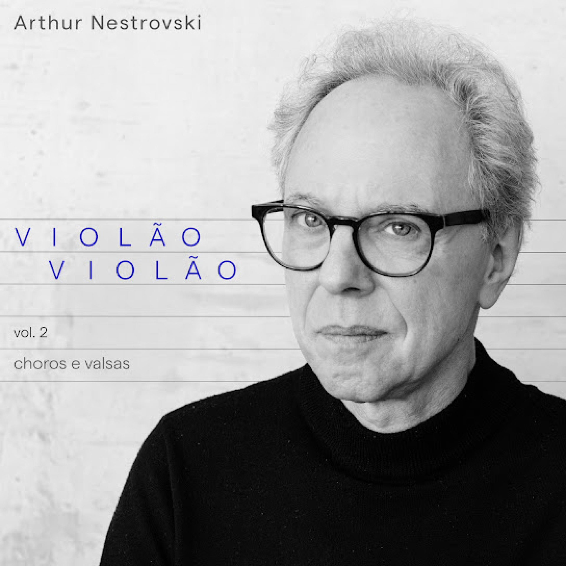 Arthur Nestrovski fala sobre “Violão Violão vol. 2” episode artwork