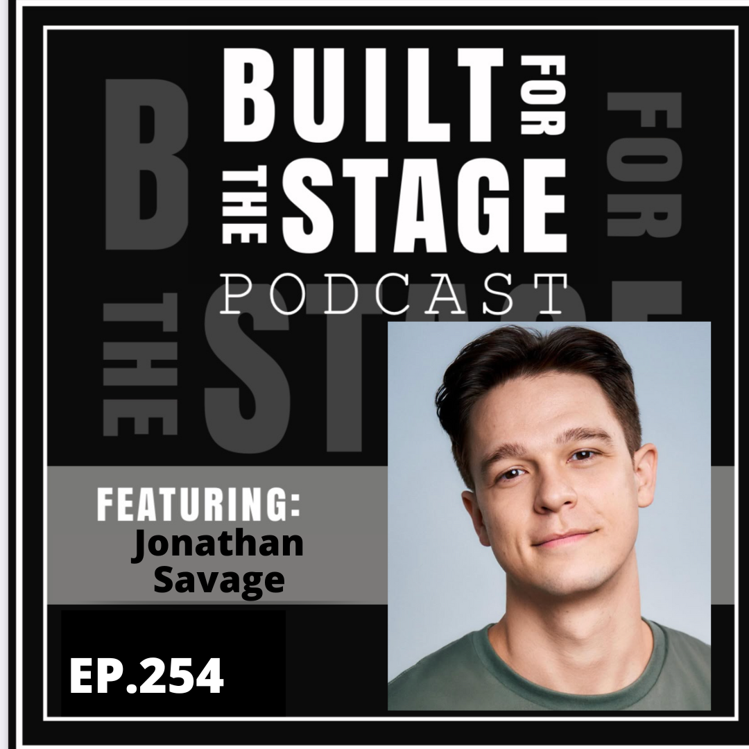 #254 J Savage - also known as Jonathan, you can catch him at the Imperial Theatre, in the highly anticipated Broadway production of SMASH!