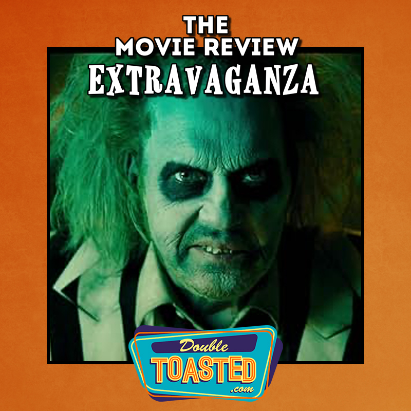 THE MOVIE REVIEW EXTRAVAGANZA - 09-05-2024