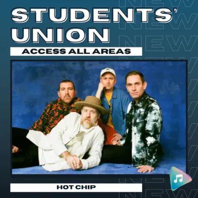 Hot Chip - Students' Union: Access All Areas Hot Chip - Students' Union: Access All Areas
