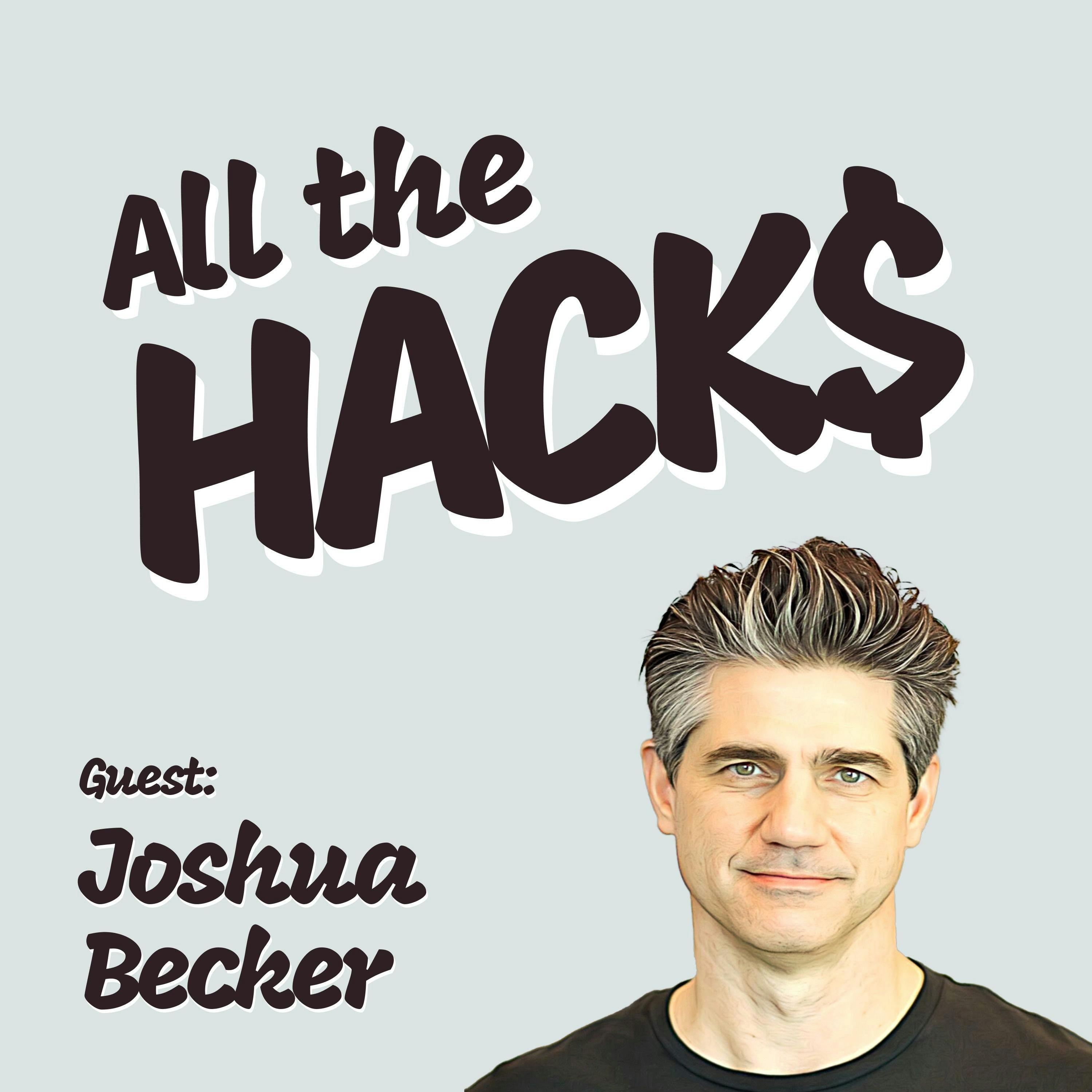 Minimalism and the Things That Matter for a Meaningful Life with Joshua Becker