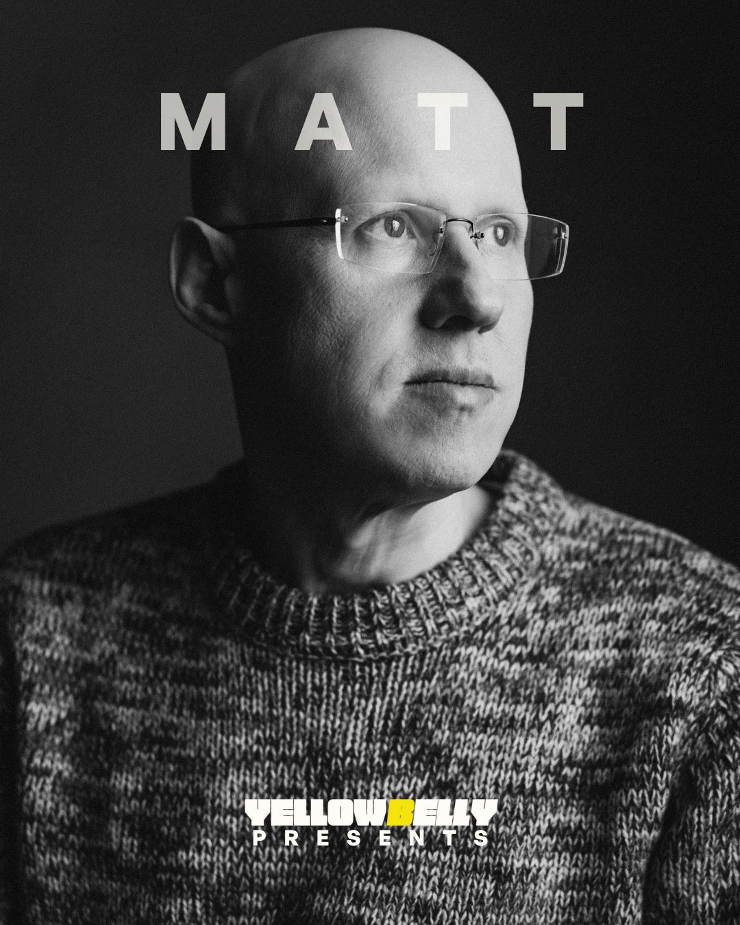 YellowBelly Presents...Matt Lucas