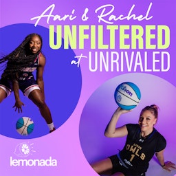 Aari and Rachel: Unfiltered at Unrivaled podcast artwork
