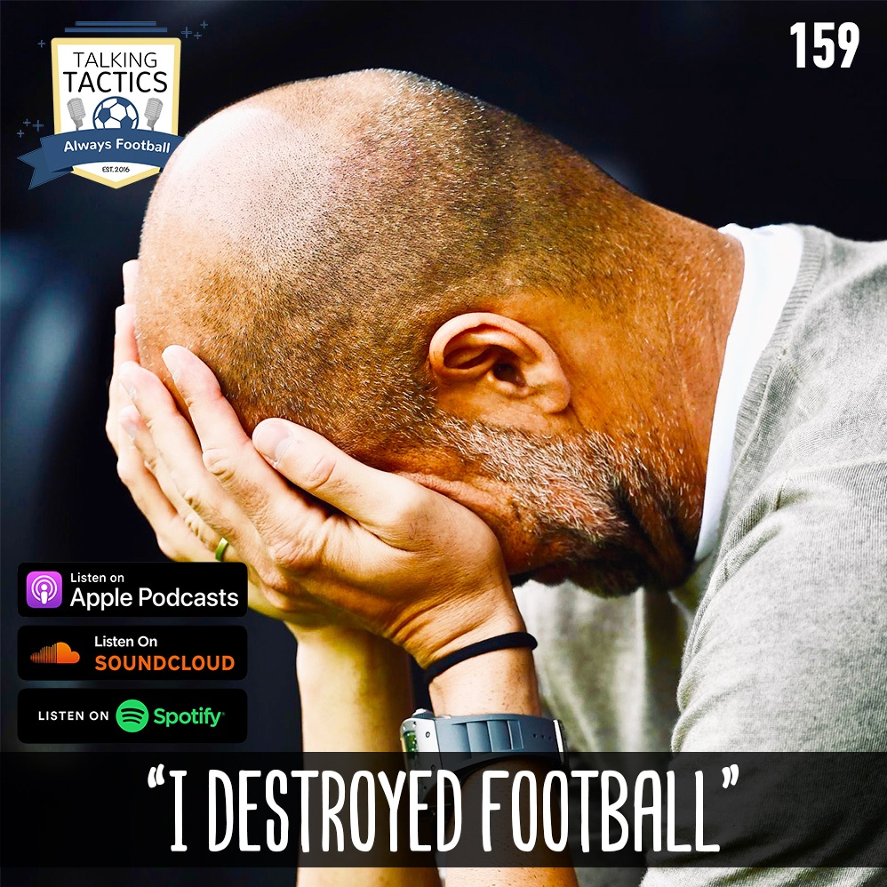 159 | 'I Destroyed Football' episode artwork
