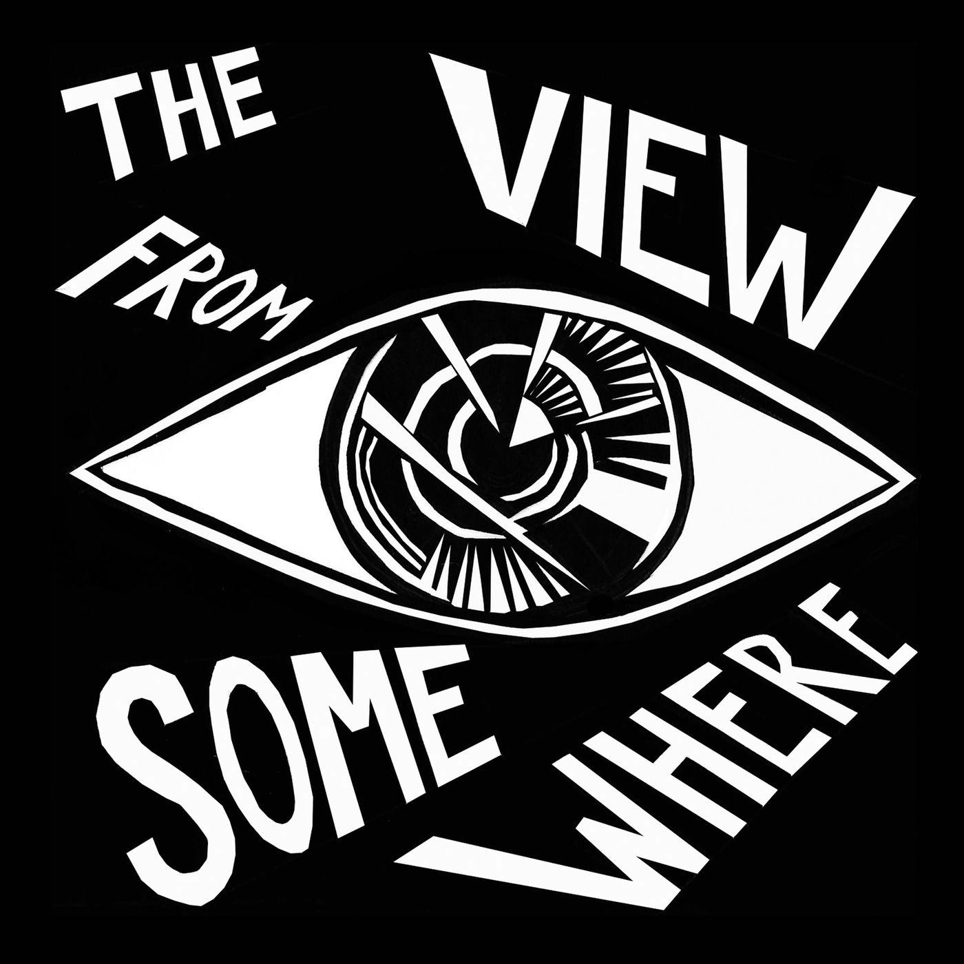 Welcome to The View From Somewhere