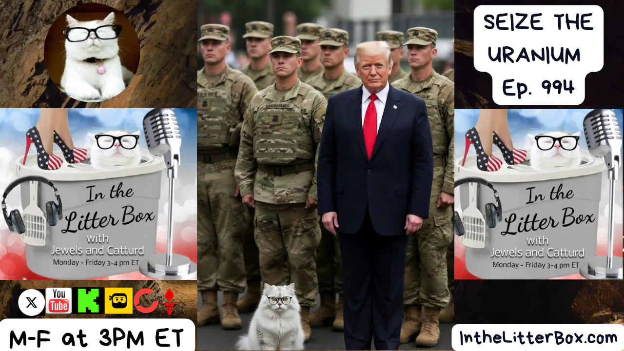 SEIZE THE URANIUM | In the Litter Box w/ Jewels Jones & Catturd – Ep. 994 – 3/24/2026 SEIZE THE URANIUM | In the Litter Box w/ Jewels Jones & Catturd – Ep. 994 – 3/24/2026