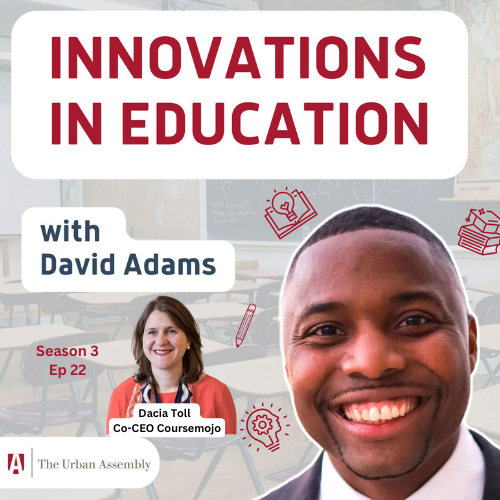 Innovations in Education with David Adams