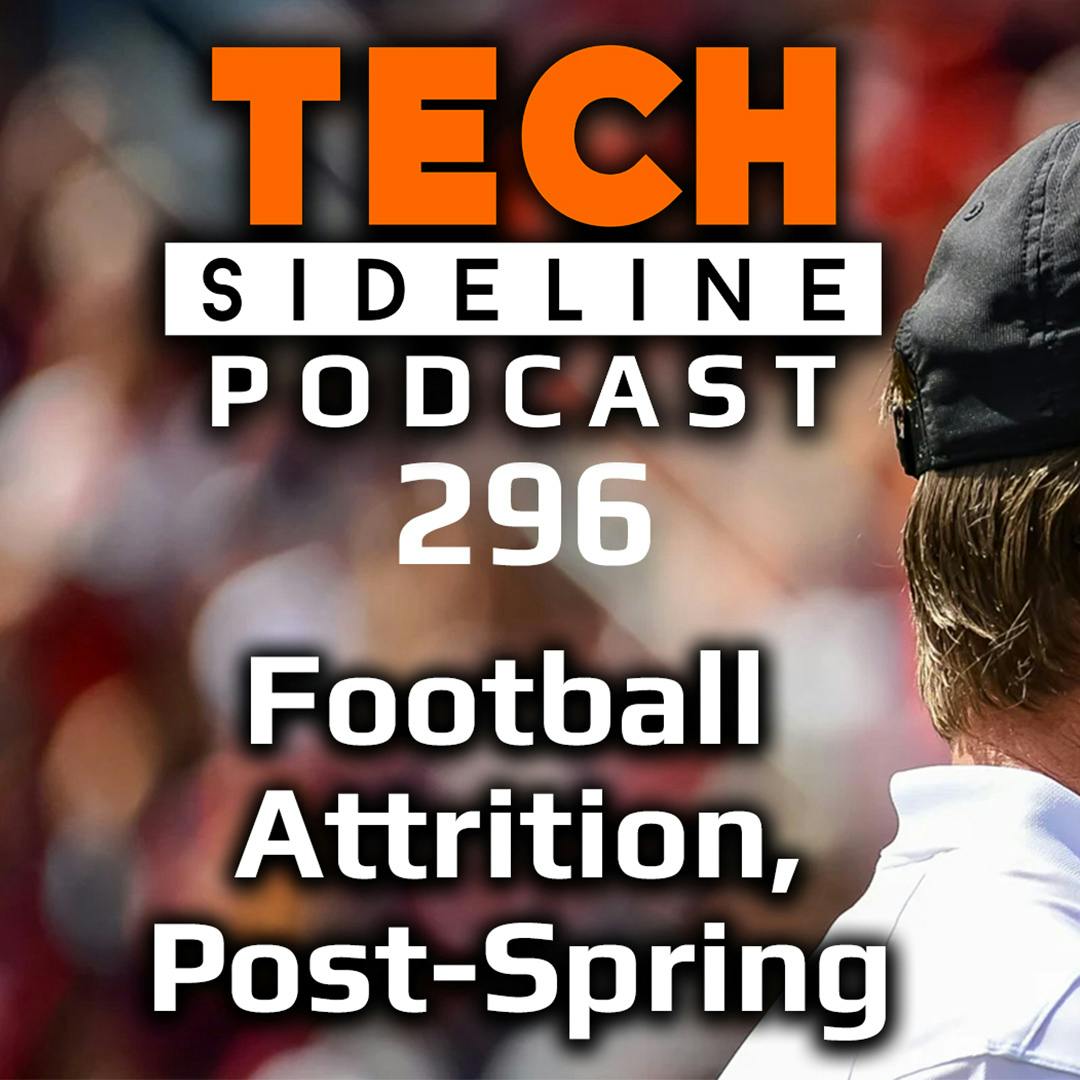 Ep. 296: Virginia Tech Football Attrition, Post-Spring Update