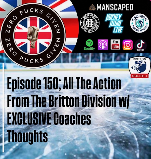 Episode 150; All The Action From The Britton Division w/ EXCLUSIVE Coaches Thoughts