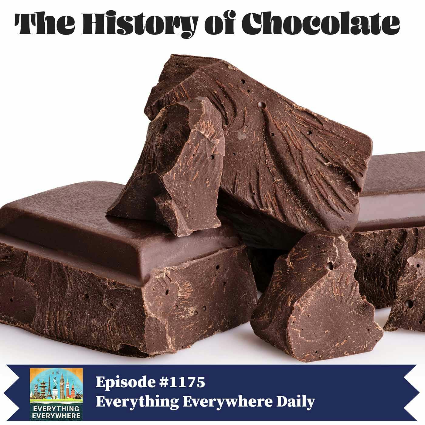 The History of Chocolate (Encore)