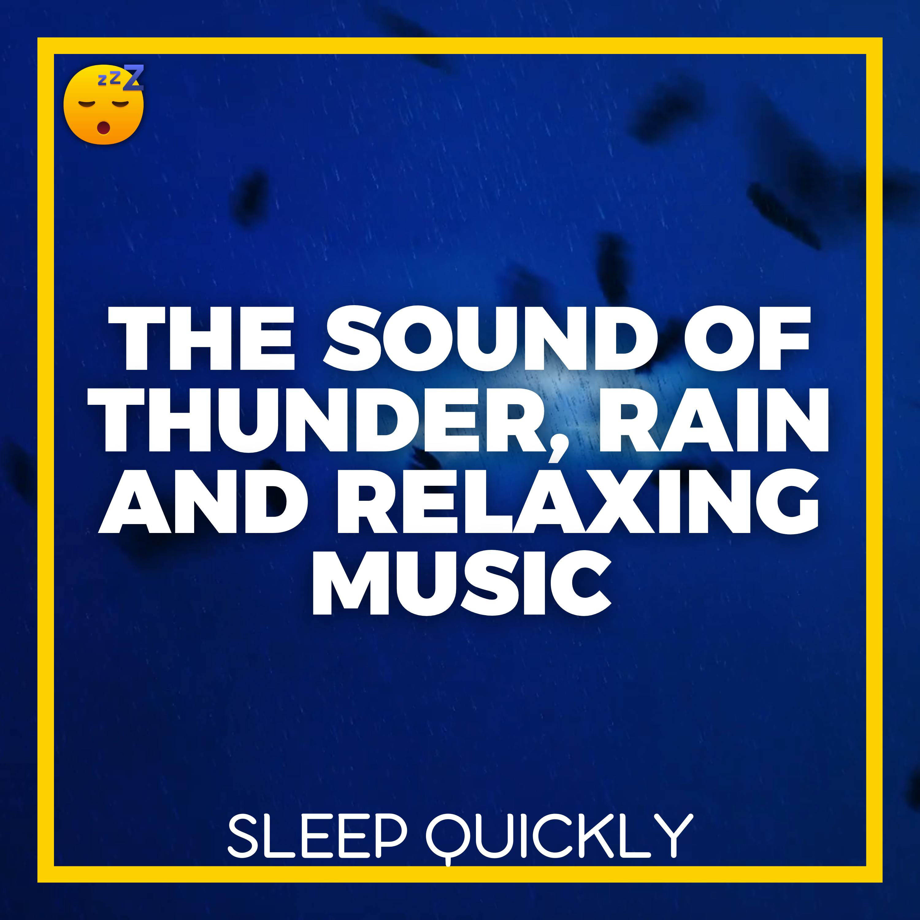 😴⛈️🎵 SLEEP Quickly with the Sound of THUNDER, RAIN and Relaxing MUSIC episode artwork