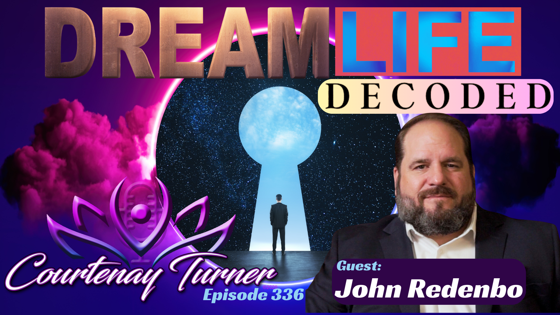 Dream Life Decoded w/ John Redenbo