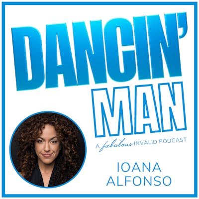 DANCIN' Man Episode 22: Ioana Alfonso