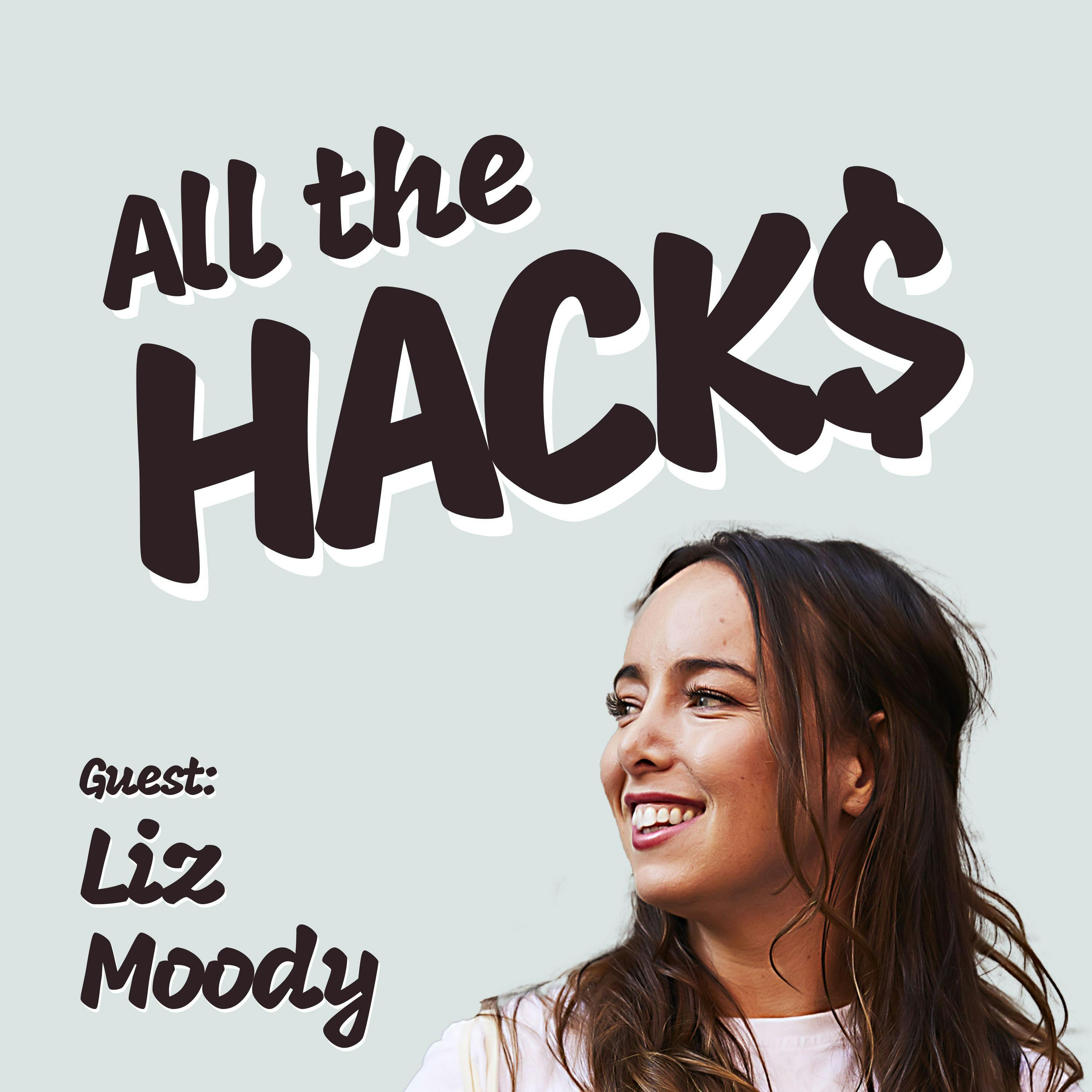 Hack Your Health (While Still Enjoying Life) with Liz Moody