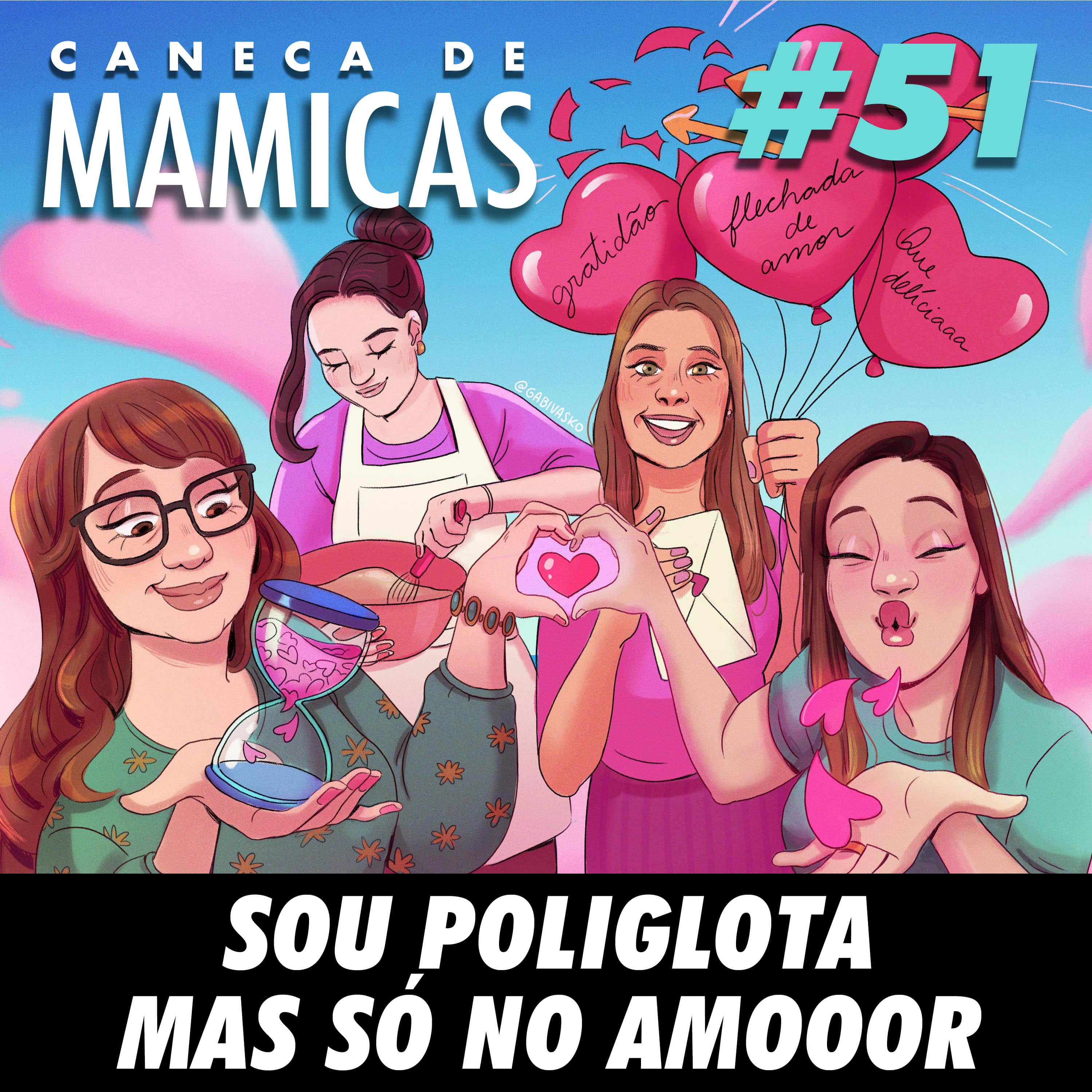Caneca de Mamicas 51 - Sou poliglota mas só no amooor episode artwork