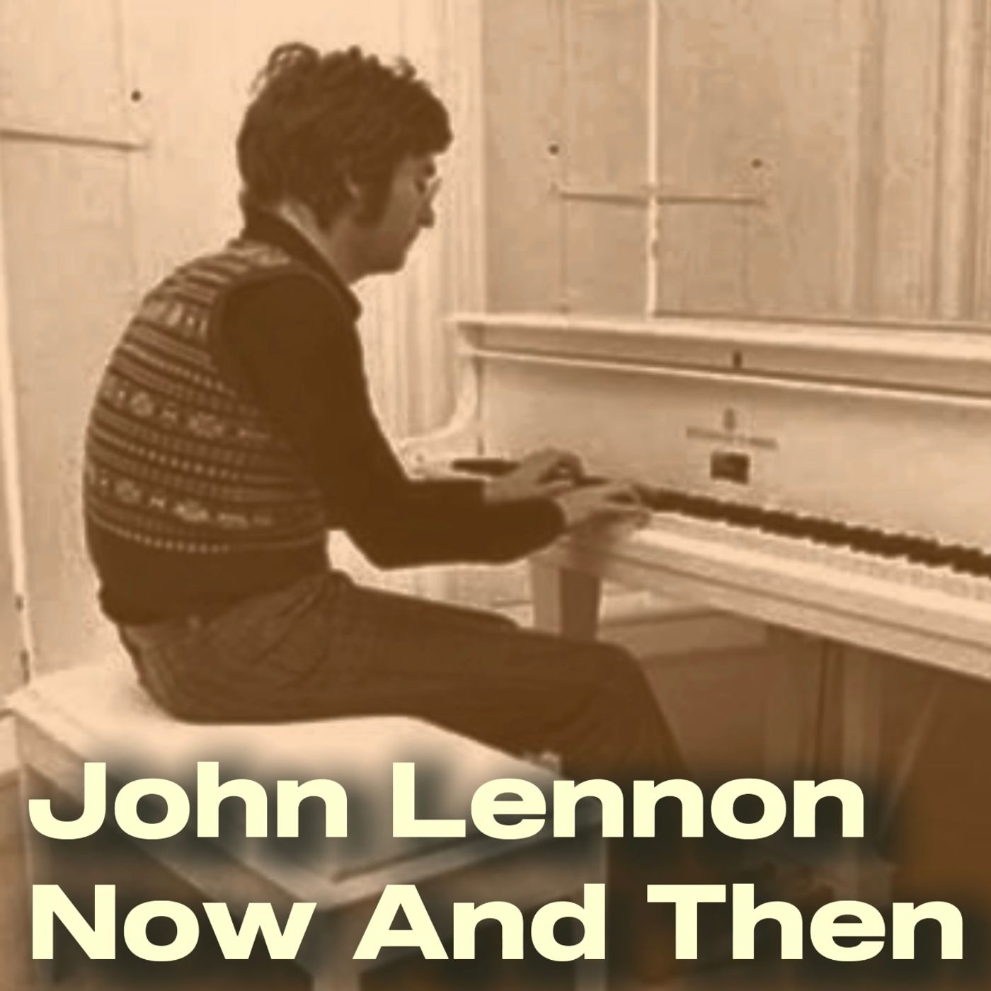 John Lennon - Now And Then episode artwork