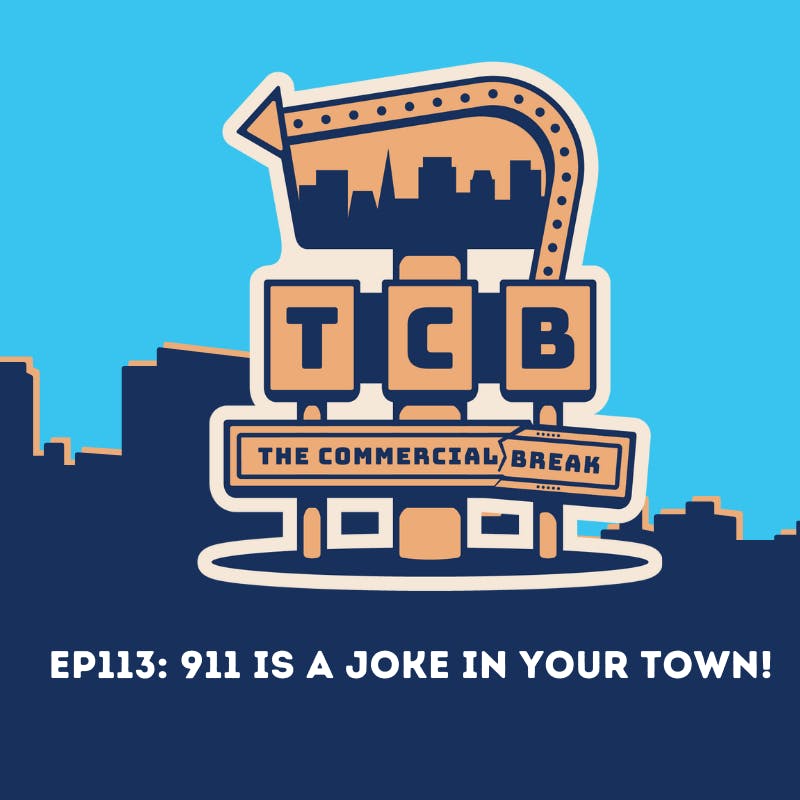 911 Is A Joke In Your Town! by Commercial Break LLC 