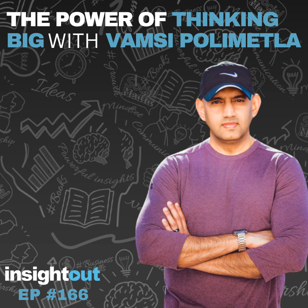 Insight Out : Big Ideas for the Modern Entrepreneur