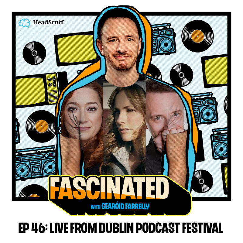 Ep 46: Live From Dublin Podcast Festival with Niamh Kavanagh and Naimee Coleman podcast artwork